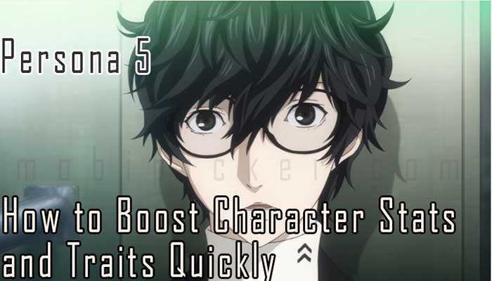 Persona 5 Guide How To Quickly Boost Your Stats And Traits Mobipicker